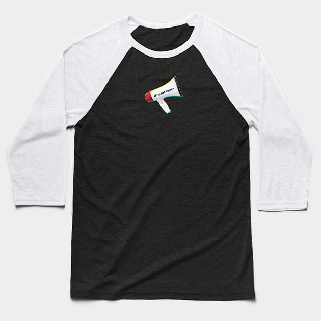 Megaphone Baseball T-Shirt by BraveMaker